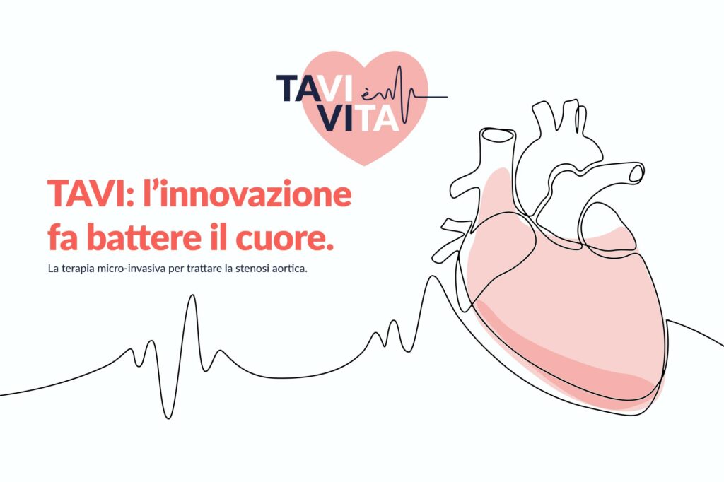 “TAVI è VITA”, an awareness campaign